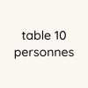 Table 10 personnes